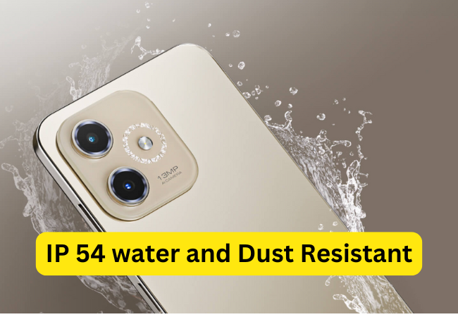 IP 54 water and Dust Resistant